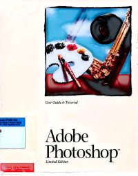 Image of Adobe photoshop : user guide & tutorial